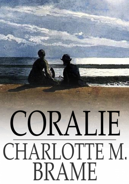 E-Book Coralie Charlotte M. Brame