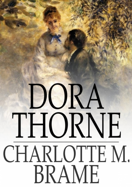 E-knjiga Dora Thorne Charlotte M. Brame