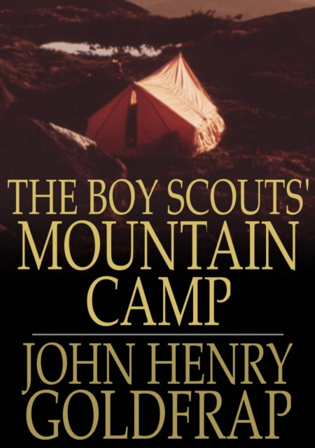 E-knjiga Boy Scouts' Mountain Camp John Henry Goldfrap