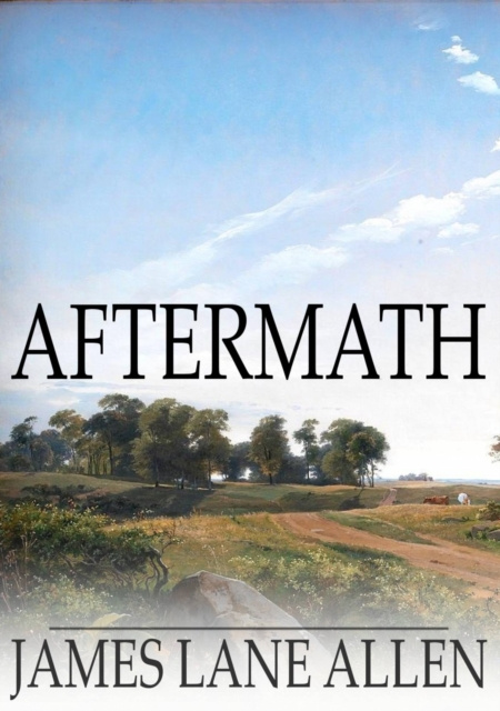 E-knjiga Aftermath James Lane Allen