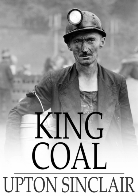 E-knjiga King Coal Upton Sinclair
