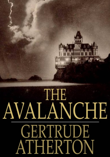 E-knjiga Avalanche Gertrude Atherton