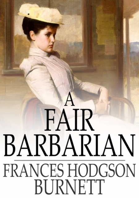 E-knjiga Fair Barbarian Frances Hodgson Burnett