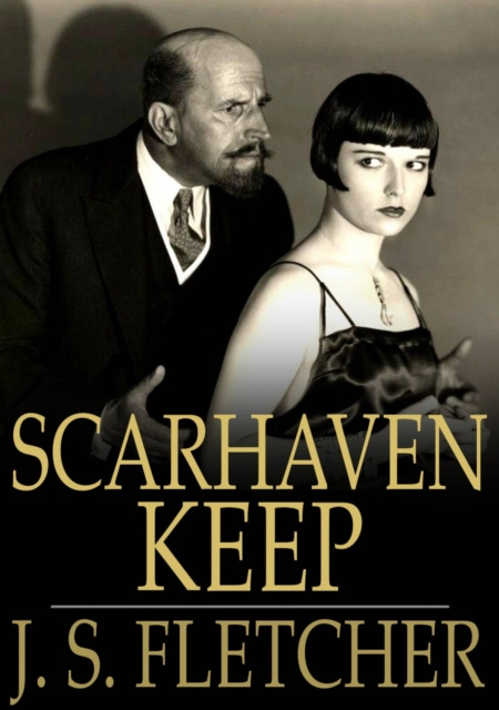 E-knjiga Scarhaven Keep J. S. Fletcher