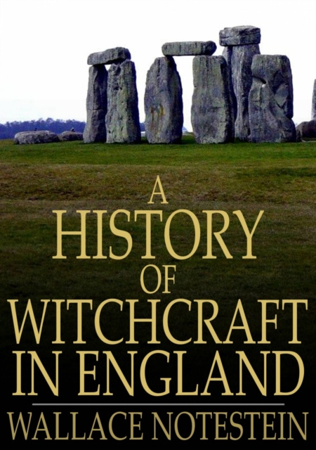 E-kniha History of Witchcraft in England Wallace Notestein