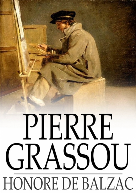 E-knjiga Pierre Grassou Honore de Balzac