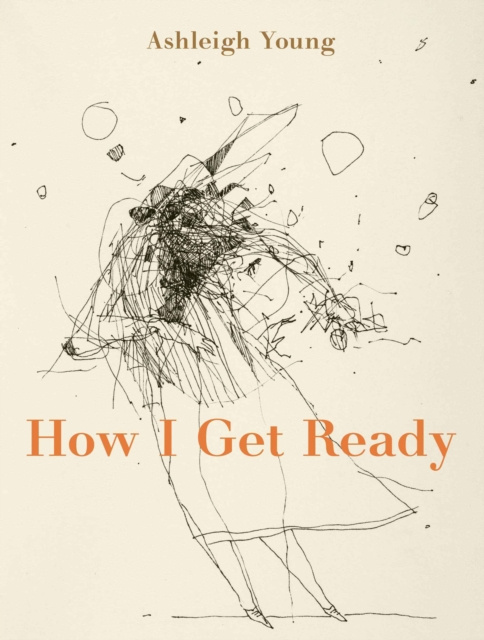 E-knjiga How I Get Ready Ashleigh Young