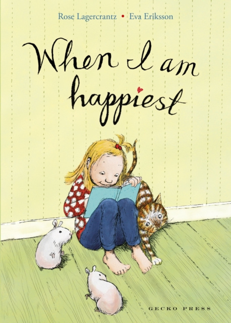 E-book When I Am Happiest Rose Lagercrantz