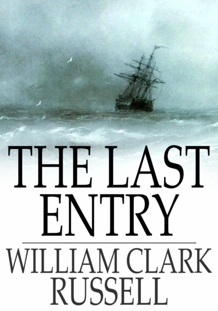 E-knjiga Last Entry William Clark Russell