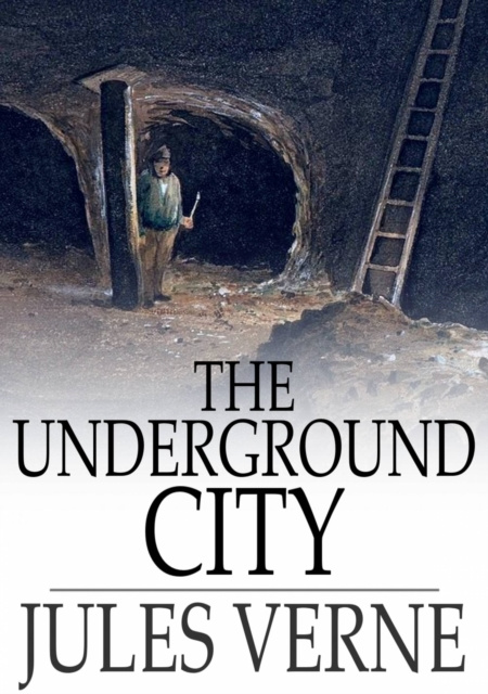 E-kniha Underground City Jules Verne