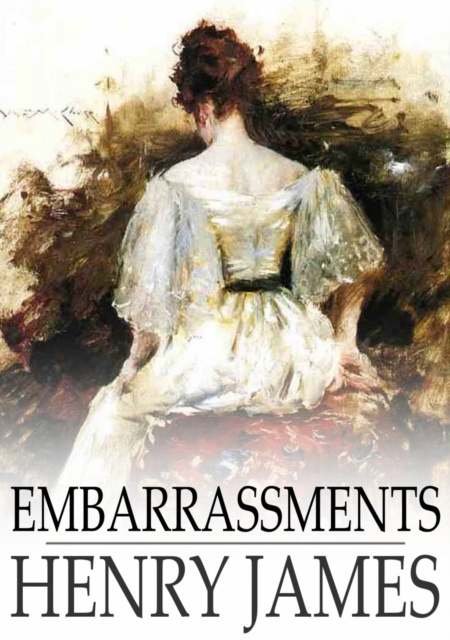 E-knjiga Embarrassments Henry James