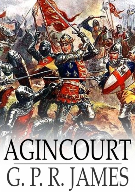 E-knjiga Agincourt G. P. R. James