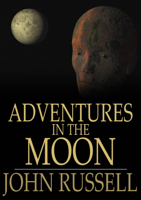 E-knjiga Adventures in the Moon John Russell