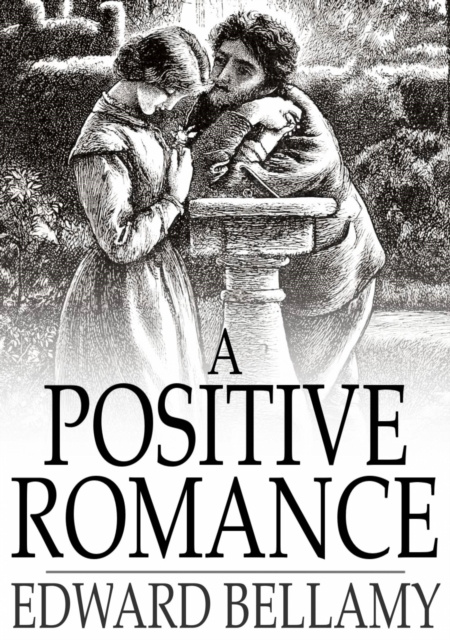 E-knjiga Positive Romance Edward Bellamy