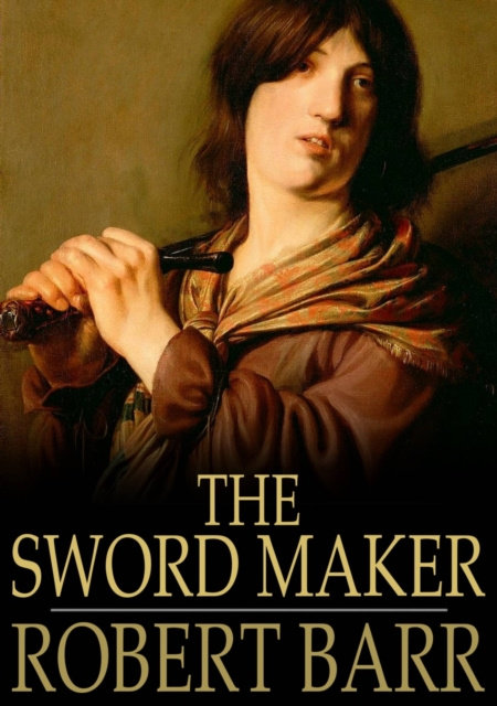 E-knjiga Sword Maker Robert Barr