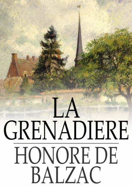 E-knjiga La Grenadiere Honore de Balzac