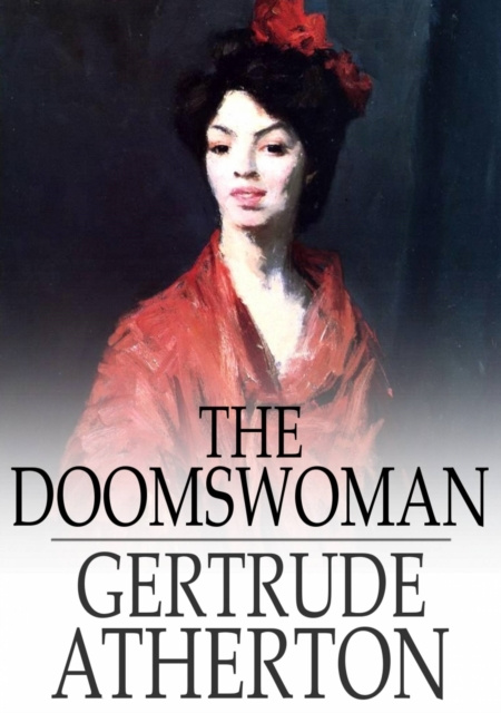 E-knjiga Doomswoman Gertrude Atherton
