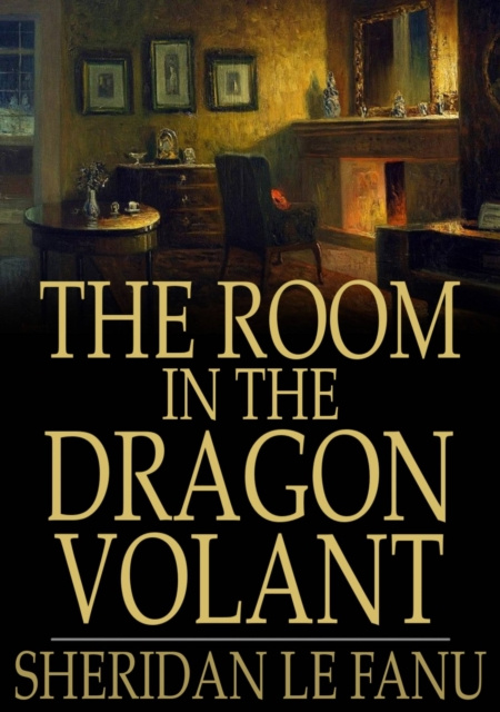 E-kniha Room in the Dragon Volant Sheridan Le Fanu