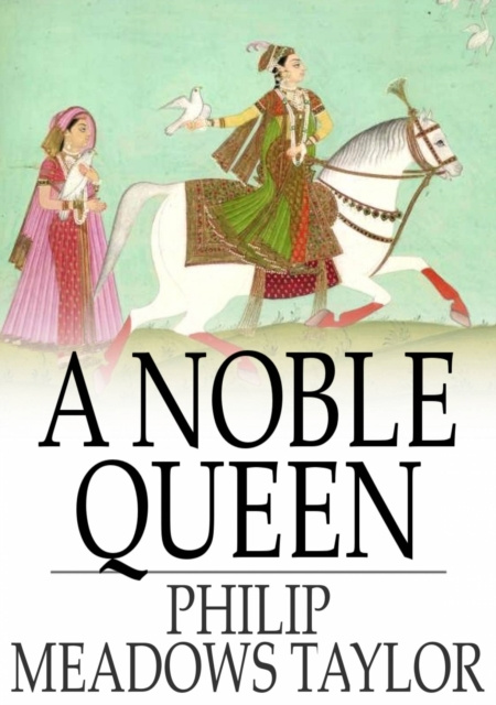 E-knjiga Noble Queen Philip Meadows Taylor
