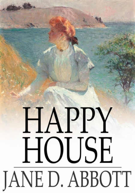 E-Book Happy House Jane D. Abbott