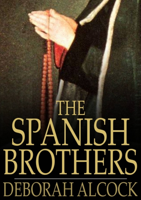 E-Book Spanish Brothers Deborah Alcock