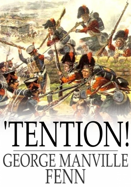 E-knjiga 'Tention! George Manville Fenn