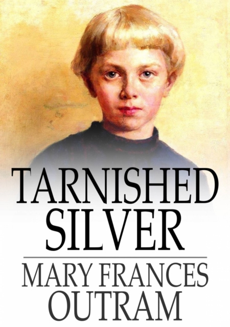 E-knjiga Tarnished Silver Mary Frances Outram