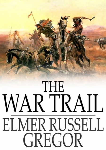 E-kniha War Trail Elmer Russell Gregor