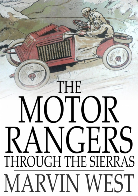 E-knjiga Motor Rangers through the Sierras Marvin West