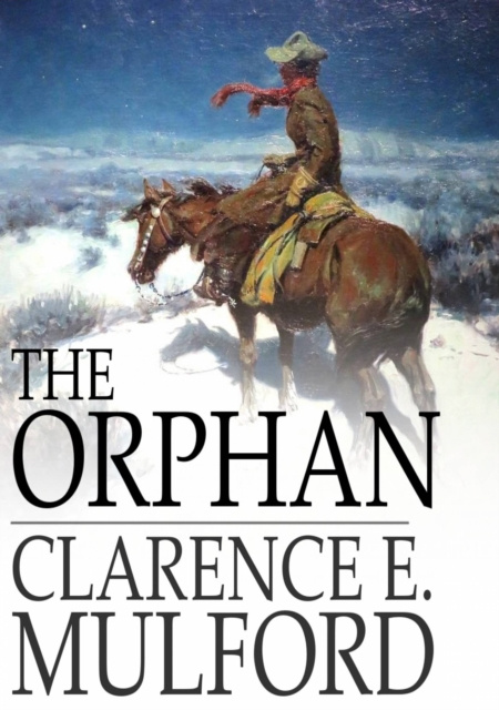 E-knjiga Orphan Clarence E. Mulford