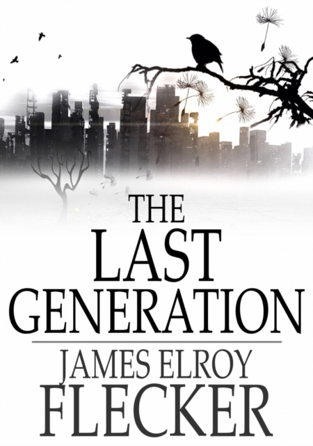 E-knjiga Last Generation James Elroy Flecker