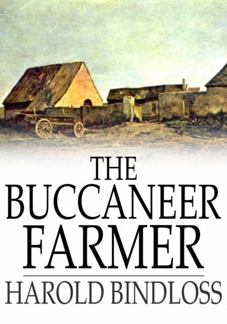 E-knjiga Buccaneer Farmer Harold Bindloss
