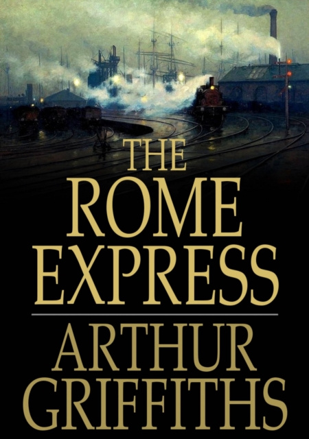 E-knjiga Rome Express Arthur Griffiths