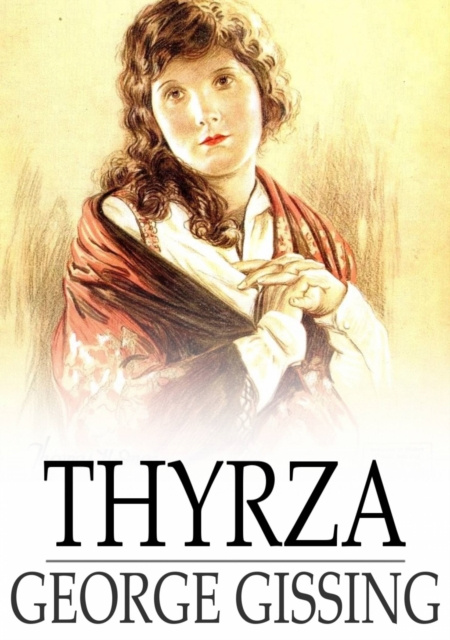 E-knjiga Thyrza George Gissing