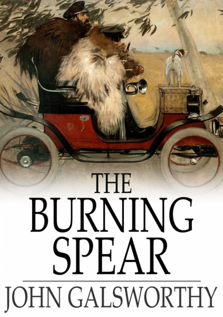 E-knjiga Burning Spear John Galsworthy