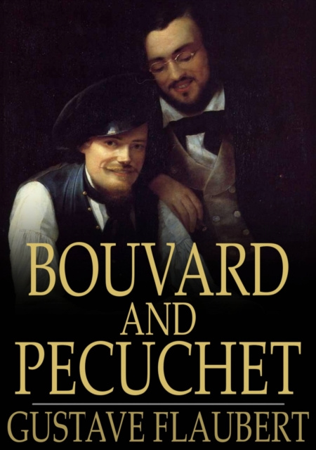 E-knjiga Bouvard and Pecuchet Gustave Flaubert