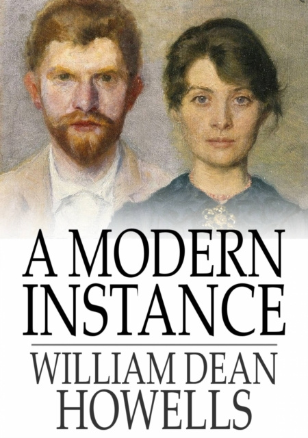 E-knjiga Modern Instance William Dean Howells