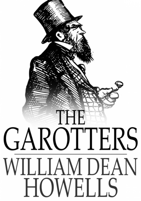 E-knjiga Garotters William Dean Howells