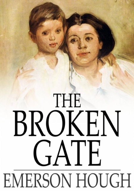 E-knjiga Broken Gate Emerson Hough