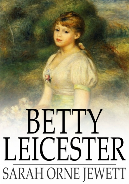 E-knjiga Betty Leicester Sarah Orne Jewett