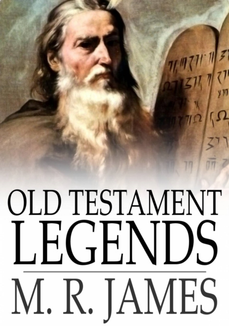 E-kniha Old Testament Legends M. R. James