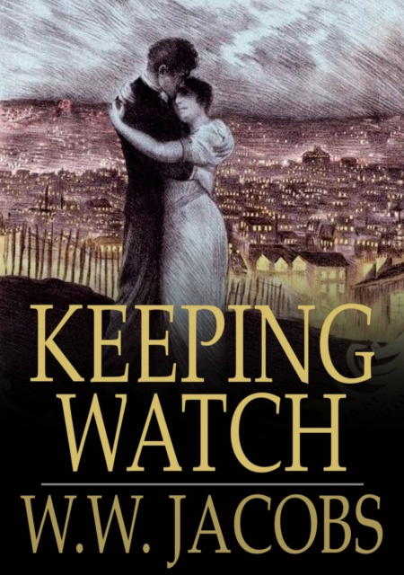E-knjiga Keeping Watch W. W. Jacobs