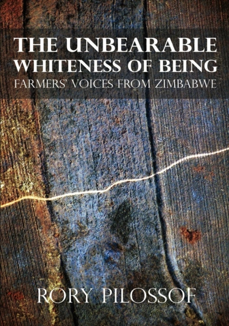 E-kniha Unbearable Whiteness of Being Rory Pilossof