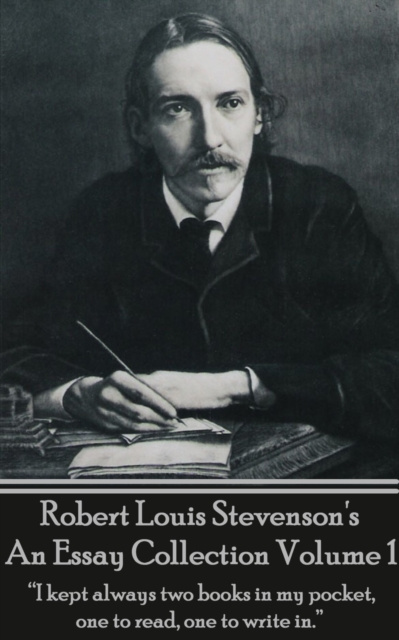 E-kniha Essay Collection, Volume 1 Robert Louis Stevenson