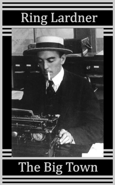 E-knjiga Big Town Ring Lardner