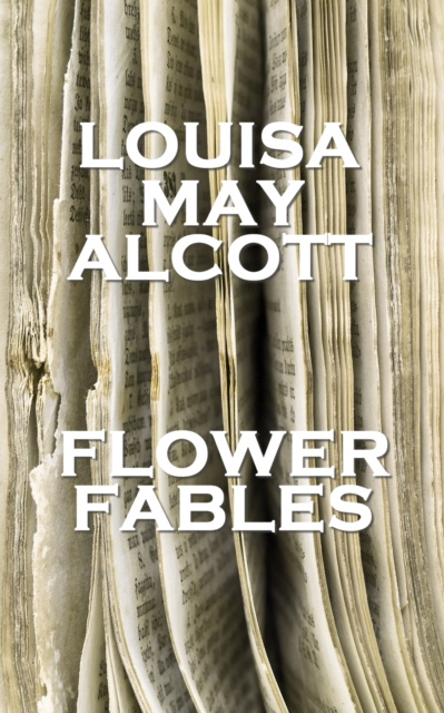 E-kniha Flower Fables Louisa May Alcott