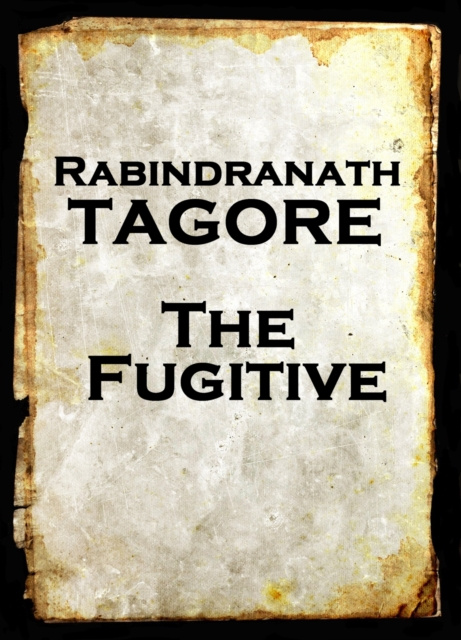 E-knjiga Fugitive Rabindranath Tagore