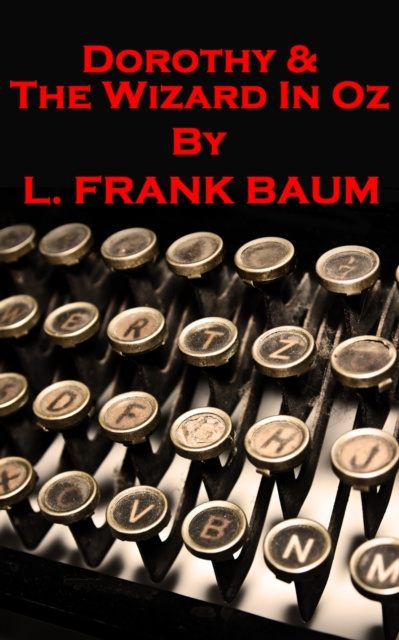 E-kniha Dorothy & The Wizard In Oz Lyman Frank Baum