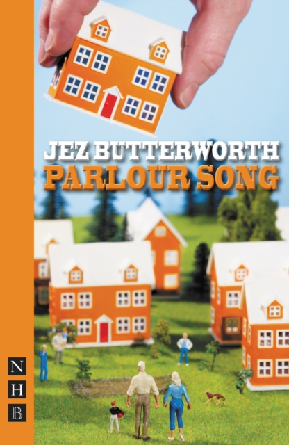 E-kniha Parlour Song (NHB Modern Plays) Jez Butterworth