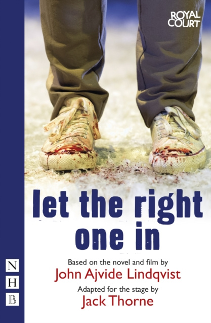E-kniha Let the Right One In (stage version) (NHB Modern Plays) Jack Thorne